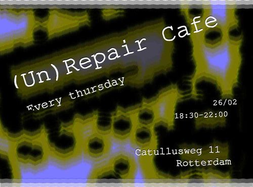 (un)repair cafe: let's unrepair together